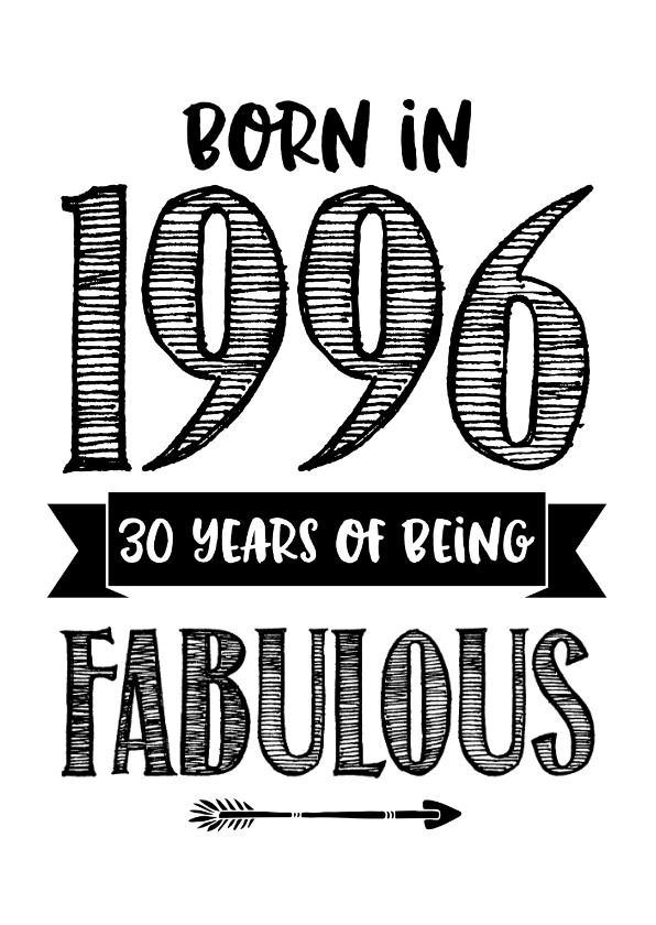 Verjaardagskaarten - Verjaardagskaart born in 1996 - 30 years of being fabulous