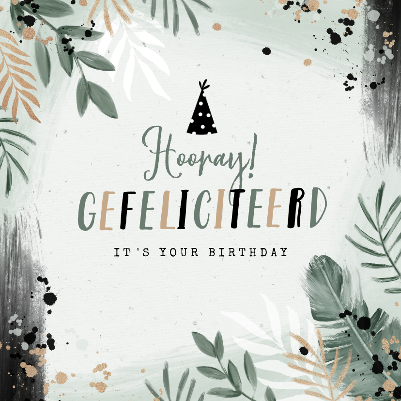Verjaardagskaart botanisch spetters zwart groen feesthoed - Verjaardagskaarten Verjaardagskaarten - Verjaardagskaart botanisch spetters zwart groen feesthoed