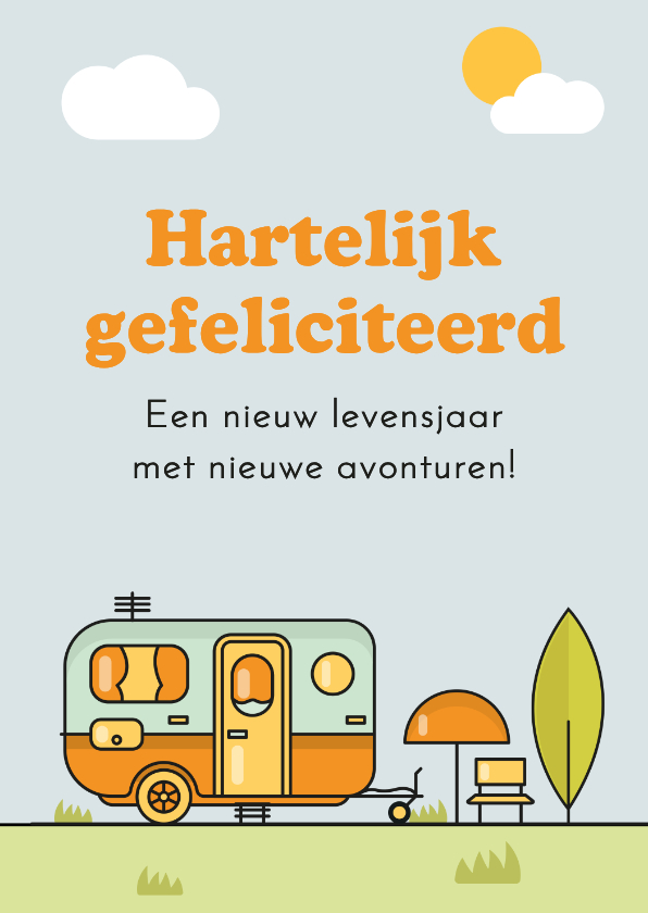 Verjaardagskaart caravan relax verjaardag avontuurlijk - Verjaardagskaarten Verjaardagskaarten - Verjaardagskaart caravan relax verjaardag avontuurlijk