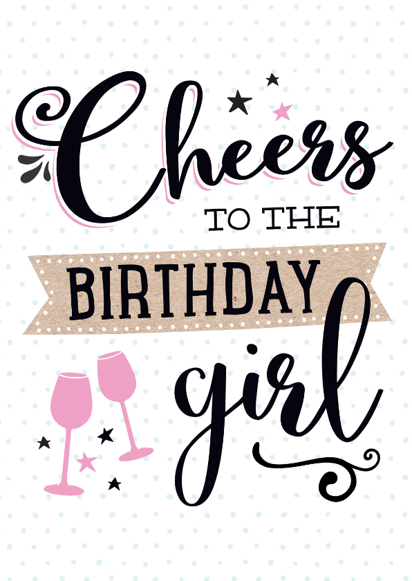 Verjaardagskaart Cheers girl - Verjaardagskaarten Verjaardagskaarten - Verjaardagskaart Cheers girl