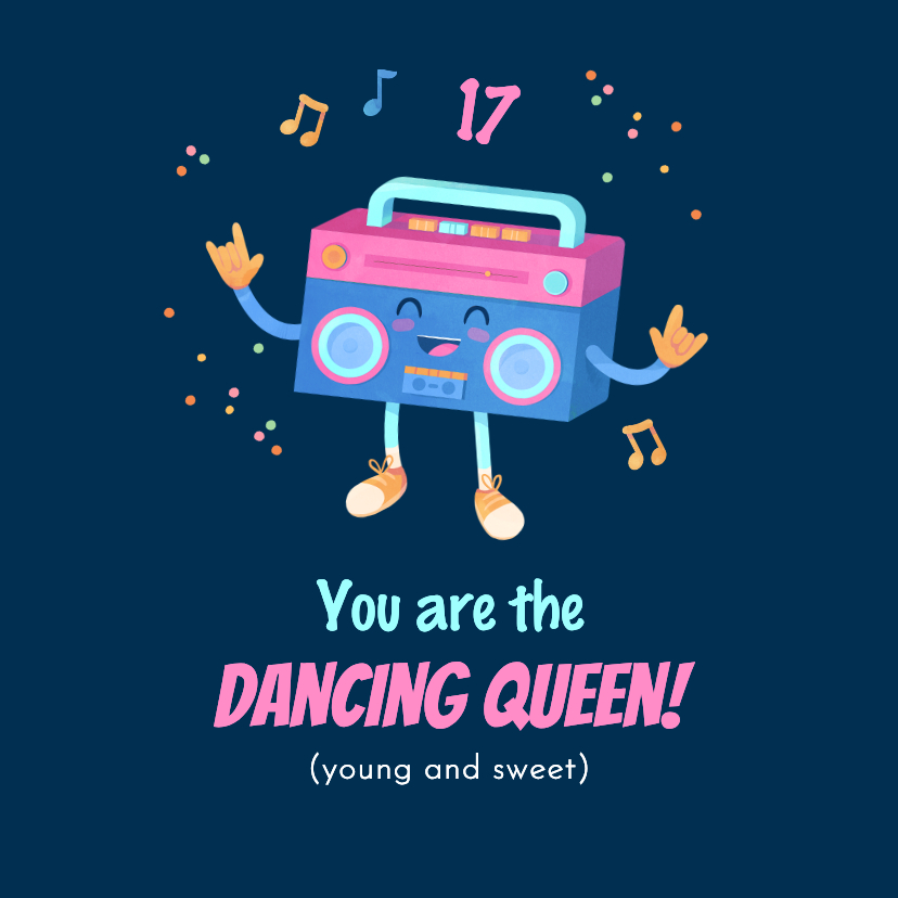 Verjaardagskaarten - Verjaardagskaart dancing queen muziek disco vrouw 17 jaar
