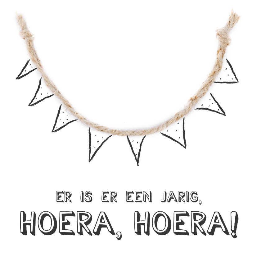 Verjaardagskaart er is er een jarig hoera hoera! - Verjaardagskaarten Verjaardagskaarten - Verjaardagskaart er is er een jarig hoera hoera!