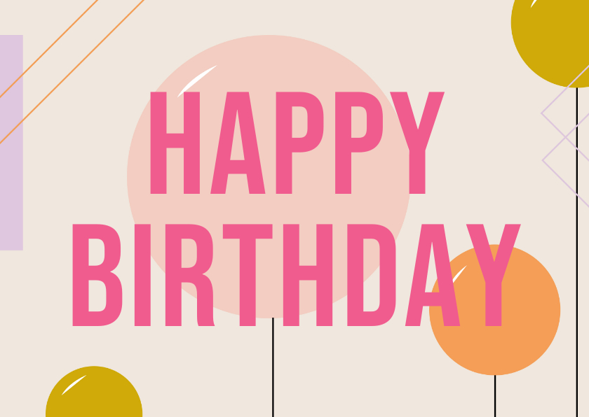 Verjaardagskaart happy birthday ballonnen geometrie - Verjaardagskaarten Verjaardagskaarten - Verjaardagskaart happy birthday ballonnen geometrie