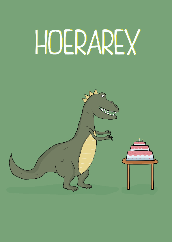 Verjaardagskaart Hoerarex Taart! - Verjaardagskaarten Verjaardagskaarten - Verjaardagskaart Hoerarex Taart!