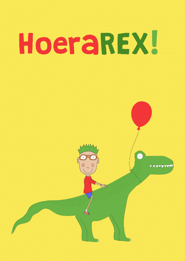 Verjaardagskaart HoeraRex! - Verjaardagskaarten Verjaardagskaarten - Verjaardagskaart HoeraRex!