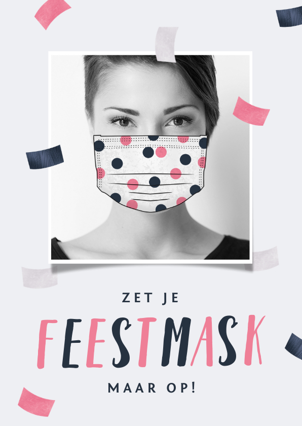 Verjaardagskaart humor vrouw corona mondkapje confetti - Verjaardagskaarten Verjaardagskaarten - Verjaardagskaart humor vrouw corona mondkapje confetti