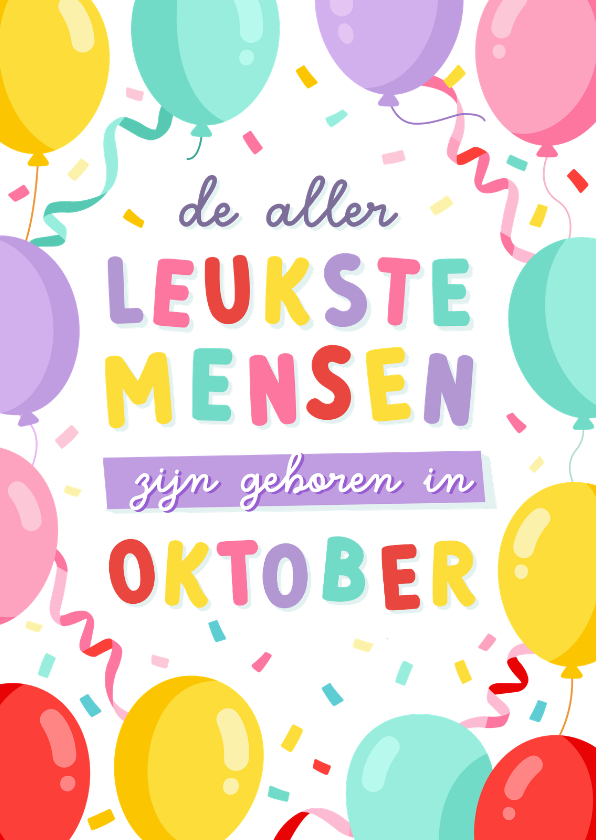 Verjaardagskaart jarig in oktober met ballonnen - Verjaardagskaarten Verjaardagskaarten - Verjaardagskaart jarig in oktober met ballonnen
