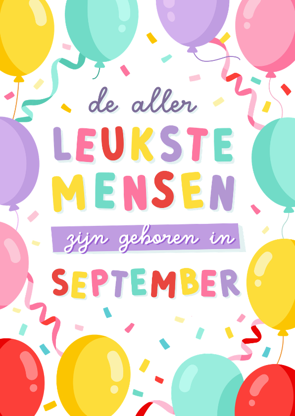 Verjaardagskaart jarig in september met ballonnen - Verjaardagskaarten Verjaardagskaarten - Verjaardagskaart jarig in september met ballonnen