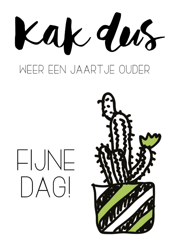 Verjaardagskaart kak dus - Verjaardagskaarten Verjaardagskaarten - Verjaardagskaart kak dus