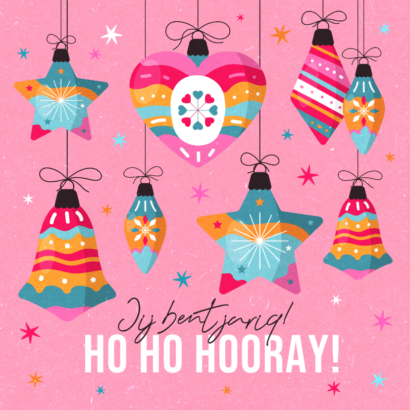 Verjaardagskaart kerst ornamenten hooray kleurrijk - Verjaardagskaarten Verjaardagskaarten - Verjaardagskaart kerst ornamenten hooray kleurrijk