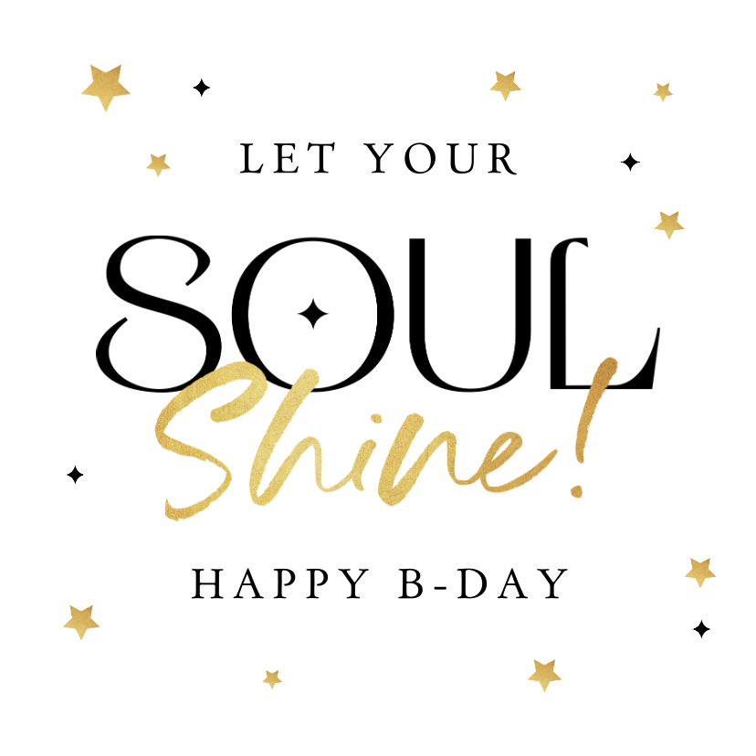 Verjaardagskaart let you soul shine spiritueel sterren - Verjaardagskaarten Verjaardagskaarten - Verjaardagskaart let you soul shine spiritueel sterren