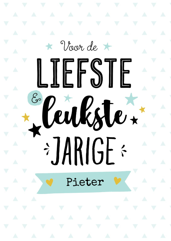 Verjaardagskaart leukste jarige - Verjaardagskaarten Verjaardagskaarten - Verjaardagskaart leukste jarige