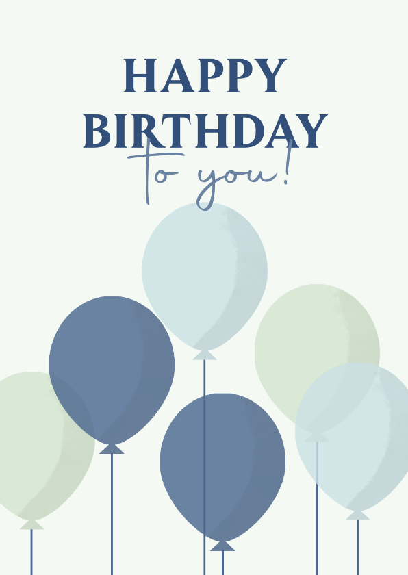 Verjaardagskaart met blauwe ballonnen happy birthday - Verjaardagskaarten Verjaardagskaarten - Verjaardagskaart met blauwe ballonnen happy birthday