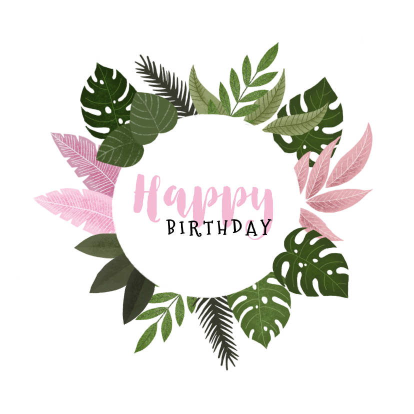 Verjaardagskaart met plantjes voor een vrouw - Verjaardagskaarten Verjaardagskaarten - Verjaardagskaart met plantjes voor een vrouw