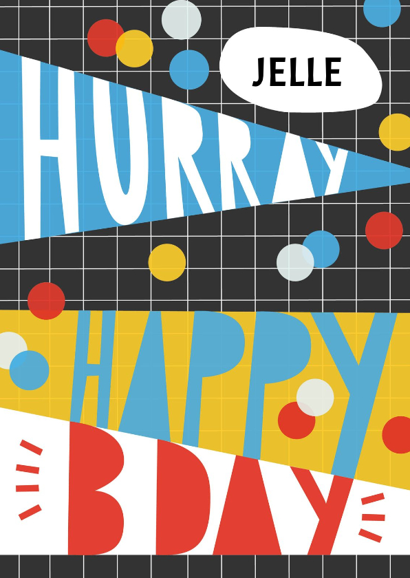 Verjaardagskaart NAAM Hip hurray happy bday - Verjaardagskaarten Verjaardagskaarten - Verjaardagskaart NAAM Hip hurray happy bday