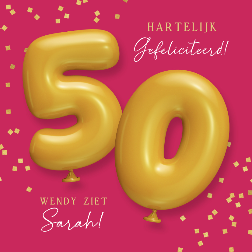 Verjaardagskaarten - Verjaardagskaart Sarah 50 ballonnen confetti goud