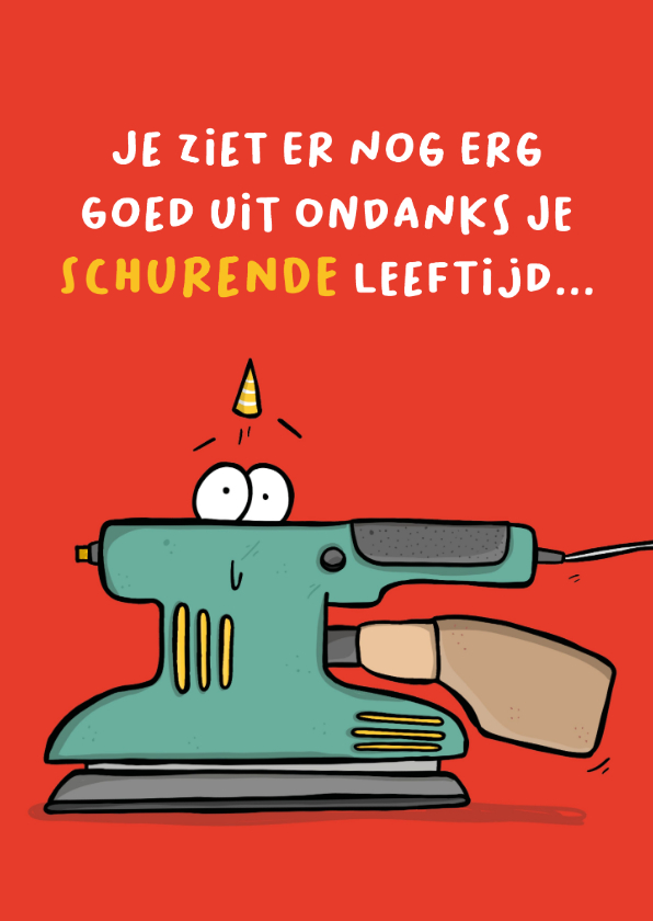 Verjaardagskaarten - Verjaardagskaart schuurmachine
