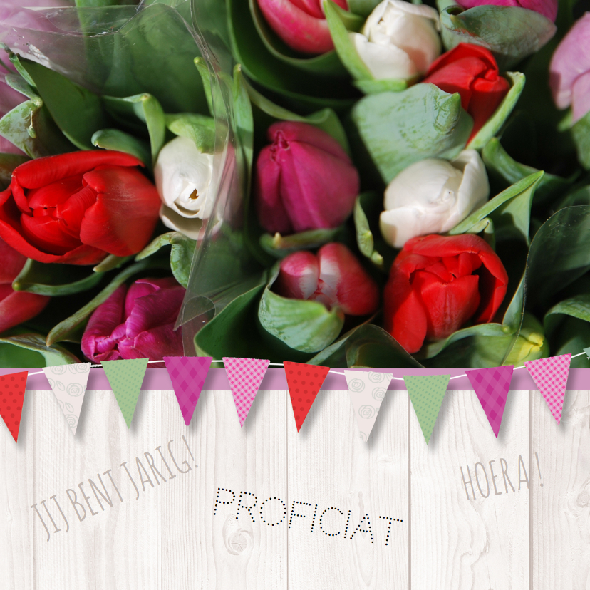 Verjaardagskaart tulpen vlag av - Verjaardagskaarten Verjaardagskaarten - Verjaardagskaart tulpen vlag av