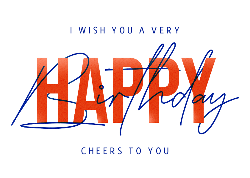 Verjaardagskaart typografisch happy birthday stijlvol - Verjaardagskaarten Verjaardagskaarten - Verjaardagskaart typografisch happy birthday stijlvol