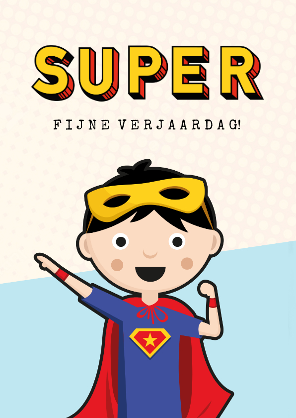 Verjaardagskaarten - Verjaardagskaart voor een jongen met een superheld thema