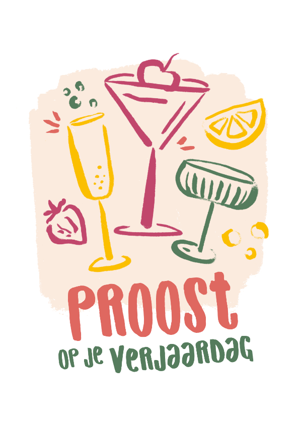 Verjaardagskaart vrolijke cocktails proost - Verjaardagskaarten Verjaardagskaarten - Verjaardagskaart vrolijke cocktails proost