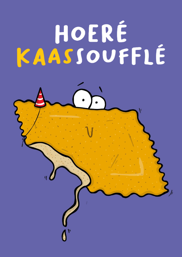 Verjaardagskaarten - Verjaardagskaart vrolijke Kaassouffle