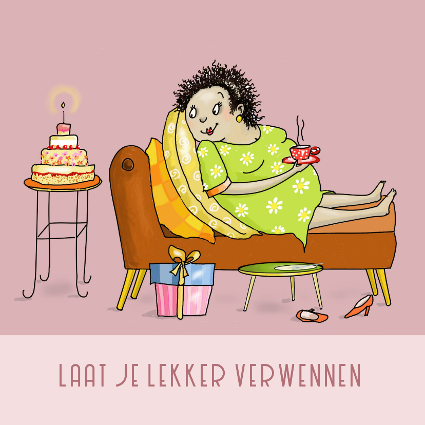 Verjaardagskaart vrouw laat zich verwennen - Verjaardagskaarten Verjaardagskaarten - Verjaardagskaart vrouw laat zich verwennen