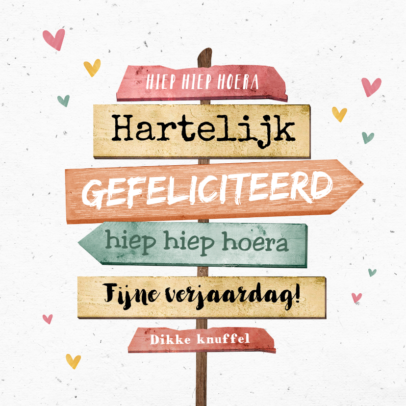 Verjaardagskaart wegwijzers hout kleurtjes hartjes - Verjaardagskaarten Verjaardagskaarten - Verjaardagskaart wegwijzers hout kleurtjes hartjes