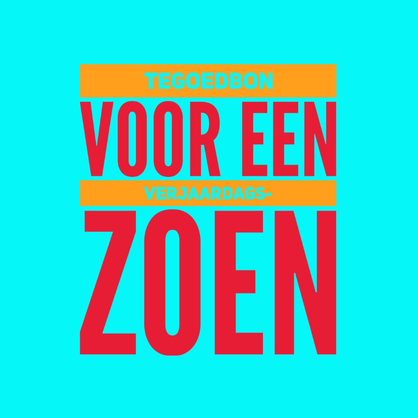 Verjaardagskaart zoen -LB - Verjaardagskaarten Verjaardagskaarten - Verjaardagskaart zoen -LB