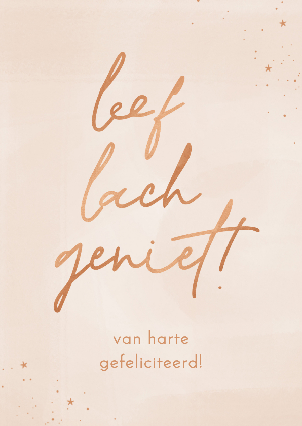 Verjaardagskaartje leef lach geniet lichtroze met koper - Verjaardagskaarten Verjaardagskaarten - Verjaardagskaartje leef lach geniet lichtroze met koper