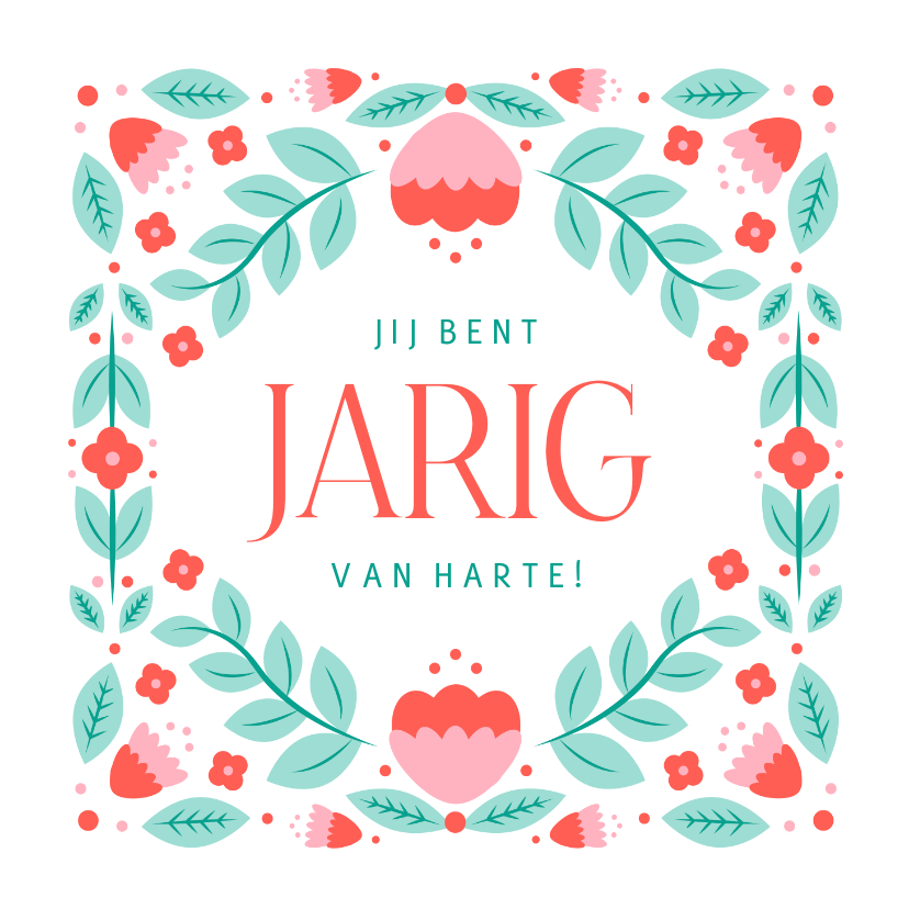 Vrolijke verjaardagskaart met bloemenkader - Verjaardagskaarten Verjaardagskaarten - Vrolijke verjaardagskaart met bloemenkader