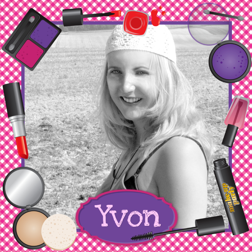 YVON make up eigen foto tiener meisje - Verjaardagskaarten Verjaardagskaarten - YVON make up eigen foto tiener meisje