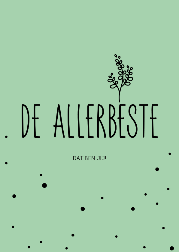 De allerbeste, dat ben jij - pastel - Vriendschap kaarten Vriendschap kaarten - De allerbeste, dat ben jij - pastel