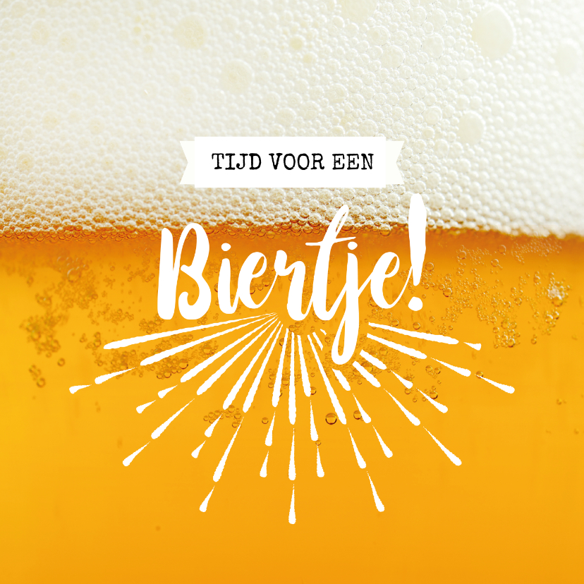 Tijd voor een biertje! - vriendschapkaart - Vriendschap kaarten Vriendschap kaarten - Tijd voor een biertje! - vriendschapkaart