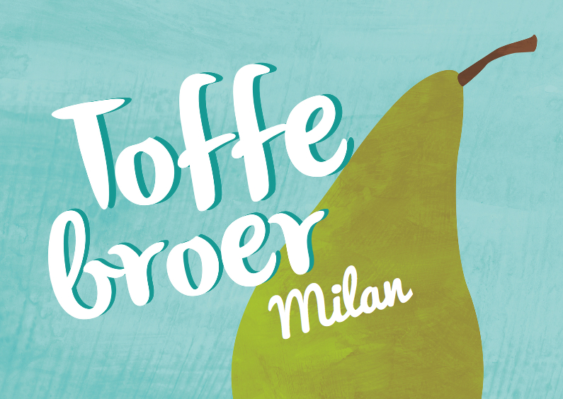 Toffe broer - peer - Vriendschap kaarten Vriendschap kaarten - Toffe broer - peer
