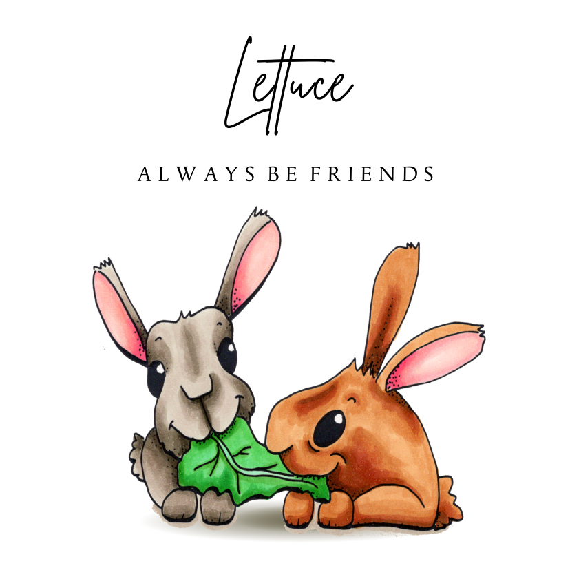 Vriendschap kaart lettuce always be friends - Vriendschap kaarten Vriendschap kaarten - Vriendschap kaart lettuce always be friends