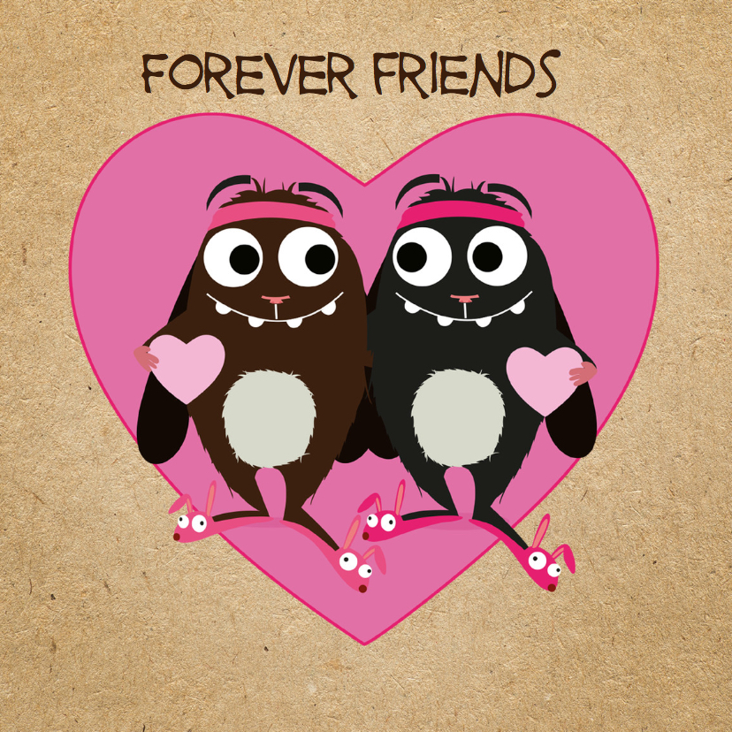 Vriendschap Veerie Forever - Vriendschap kaarten Vriendschap kaarten - Vriendschap Veerie Forever