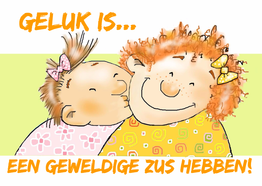 Zomaar geweldige zus! - Vriendschap kaarten Vriendschap kaarten - Zomaar geweldige zus!