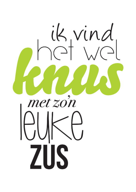 Zomaar Groetjes Knus Zus - Vriendschap kaarten Vriendschap kaarten - Zomaar Groetjes Knus Zus