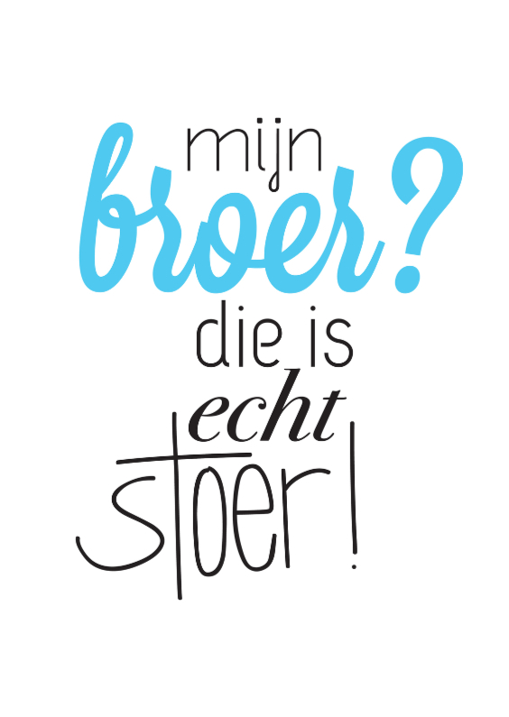 Zomaar Groetjes Stoer Broer - Vriendschap kaarten Vriendschap kaarten - Zomaar Groetjes Stoer Broer
