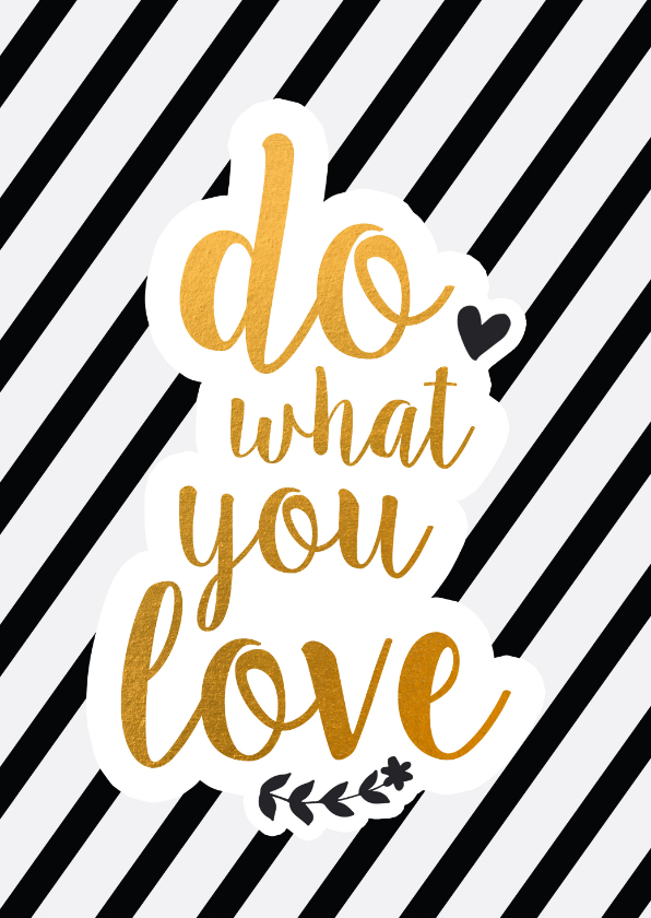 Wenskaarten - Coachingskaart do what you love