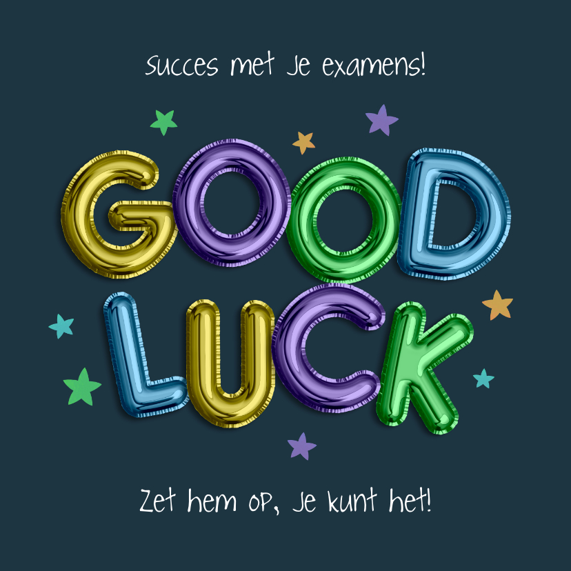 Wenskaarten - Examenkaart good luck succes wenskaart ballonnen sterren
