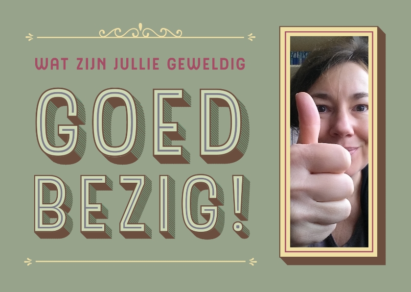 Wenskaarten - jullie zijn geweldig goed bezig