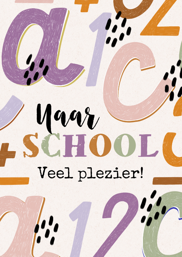 Wenskaarten - Kleurrijke kinderkaart naar school letters cijfers plus min