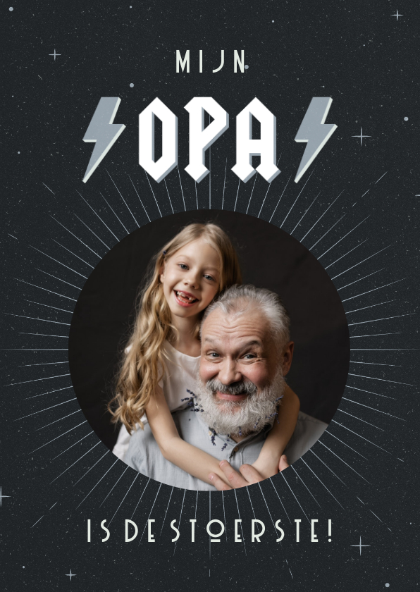 Wenskaarten - Opa kaart met foto mijn opa is de stoerste