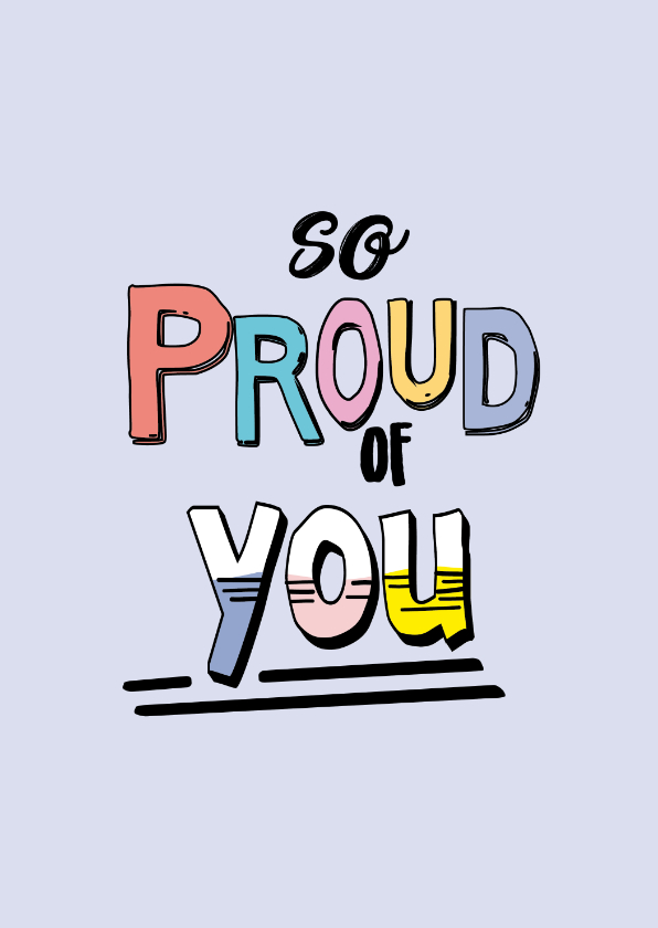 Wenskaarten - So proud of you - text color - zomaar kaart