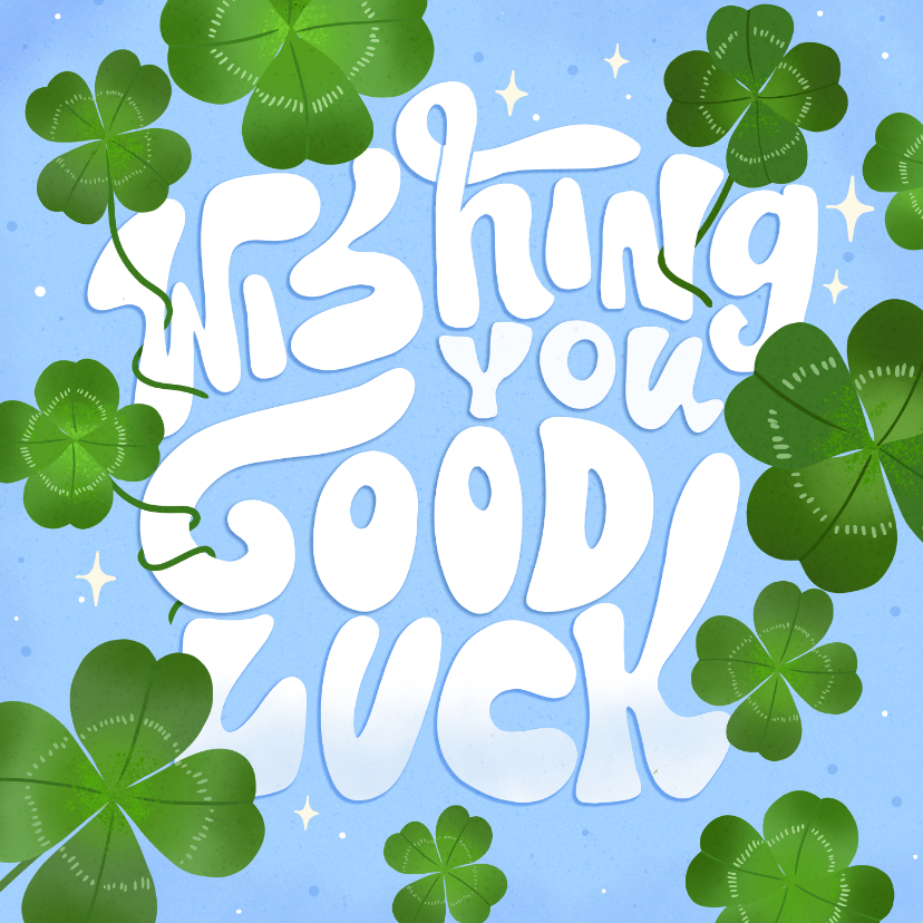 Stijlvolle wenskaart wishing you good luck - Wenskaarten Wenskaarten - Stijlvolle wenskaart wishing you good luck