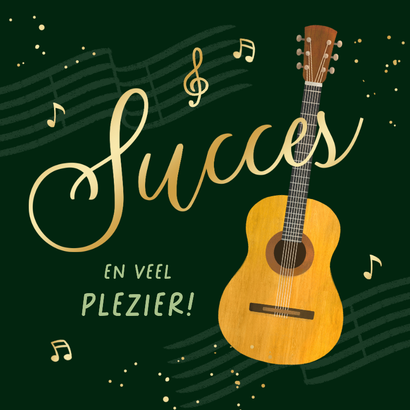 Wenskaarten - Succes kaart muziek optreden gitaar gitarist toelating