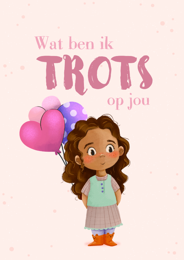 Wenskaarten - Trots op jou, positieve wenskaart 