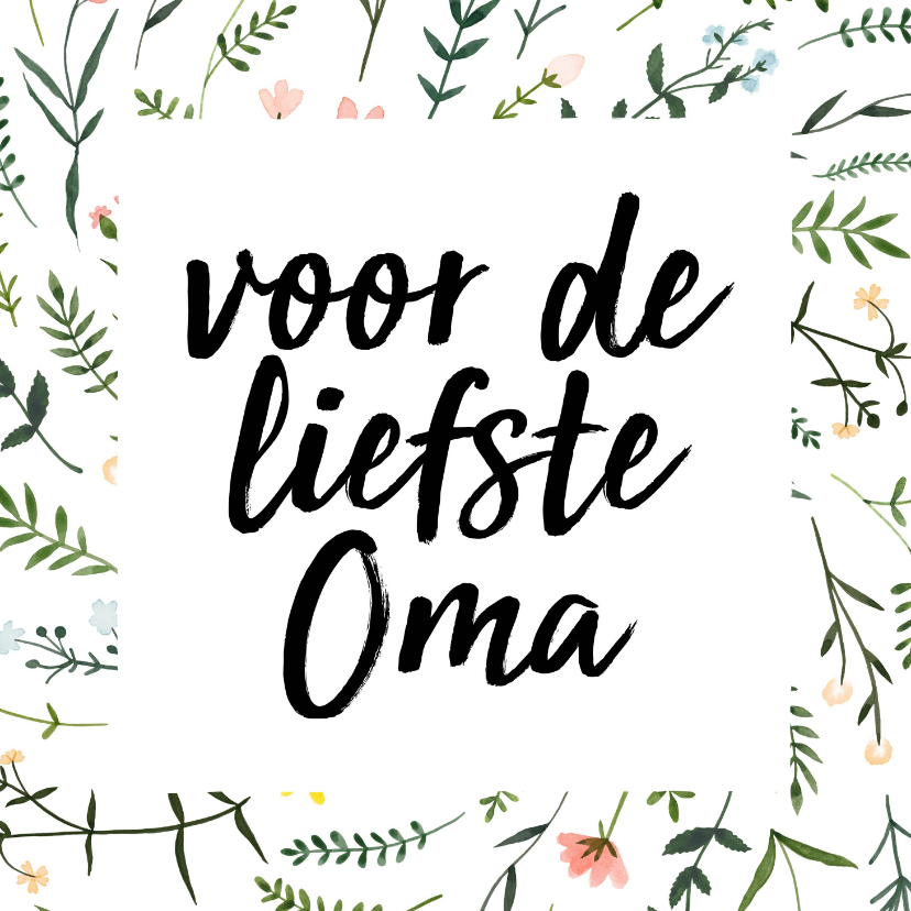 Wenskaarten - Voor de liefste oma van de hele wereld